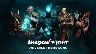 Shadow Fight Universe Theme Song