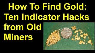 I Found GOLD Using These 10 Old Time Miner Hacks