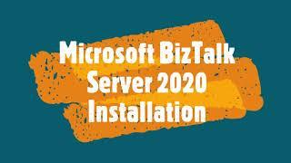 Microsoft BizTalk 2020 Installation