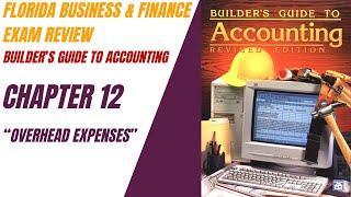 Builder's Guide To Accounting Chapter 12 Review for the Florida Business & Finance Exam