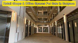 Retail Shops & Office Space in Gurgaon, For Investment