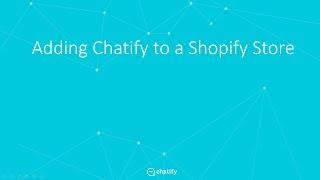 Chatify - Adding Chatify to Shopify