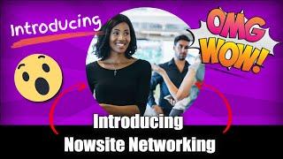 Nowsite | Introducing Nowsite Networking  | Nowsite Marketing