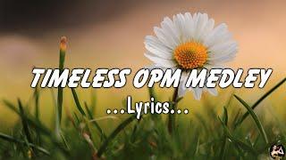 OPM Classic Medley Non-stop (Lyrics)Pampatulog Nonstop Tagalog Love SongsThe Best OPM Old Songs