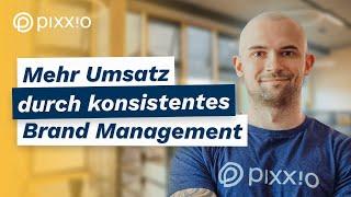 Brand Management – Mit Markenkonsistenz mehr Umsatz machen