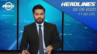 Indus News Headlines | 11:00 UTC | 02 August 2020