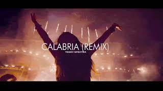 Calabria (Remix) - Teddy Specter, Alex Gaudino