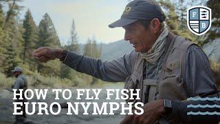 "How To Euro Nymph Fly Fish" - Far Bank Fly Fishing School, Episode 17