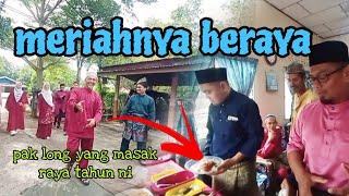 [Episod1086 : istimewa raya kebun abah, pak long sediakan sendiri juadah raya.