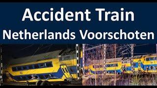 Accident Train in Netherlands Voorschoten | Accident Train in Voorschoten Netherlands Today 2023