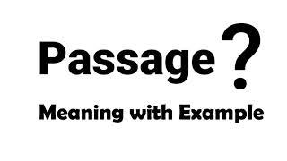 Passage Meaning Example Definition | EWM-English Word Meaning | English Word In-depth Mean Example