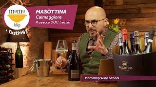 Glera |  Calmaggiore Brut - Masottina | Wine Tasting with Filippo Bartolotta