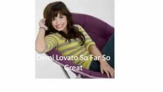 Demi Lovato So Far So Great FULL SONG