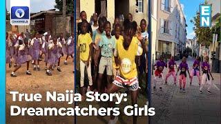 True Naija Story: Spotlight On The Talented, Creative Girls Of Dreamcatchers Academy