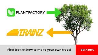 Trainz / PlantFactory - How To Make Trees ( First Look )