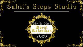 Mr. & Miss Royal Rajasthan 2020 10th Round | Sahil's Steps | SG Film Kota | Moments Alive