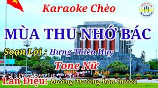 Karaoke Chèo: Mùa Thu Nhớ Bác - Tone Nữ - ĐTBT #Dựng Trần Huân