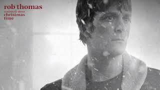 Rob Thomas - A New York Christmas '21 (Official Audio)