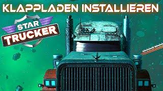 Klappladen Upgrade in Star Trucker deutsch german gameplay