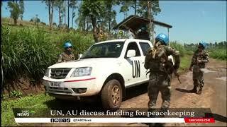 UN, AU agree on finding new ways to fund peacekeeping missions