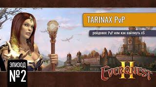 Raid on Raid | Everquest 2: Tarinax PvP #2