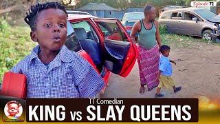 TT Comedian KING vs SLAY QUEENS