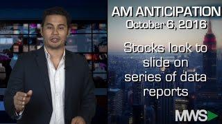 Modern Wall Street AM Anticipation: October 6, 2016