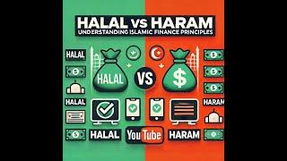 Halal vs Haram Money: Understanding Islamic Finance Principles