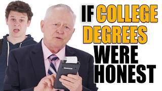 The Dark Truth About College Degrees - Honest Ads