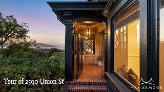 Tour 2590 Union Street in San Francisco with Max Armour : Featured in SFGATE.com