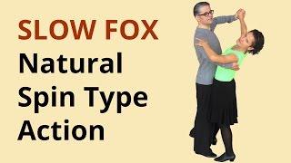 How to Dance Slow Foxtrot? Natural Spin Type Action