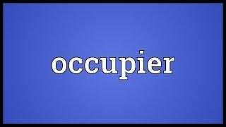 Occupier Meaning