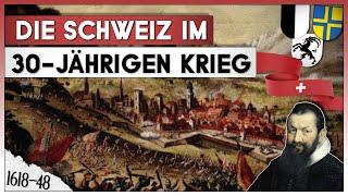 Die Schweiz im 30-jährigen Krieg [1618-48] | Unabhängigkeit, Bündner Wirren, Basler Sonderrolle