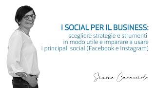 Come creare e gestire una pagina Facebook e un profilo Instagram business - Simona Caracciolo