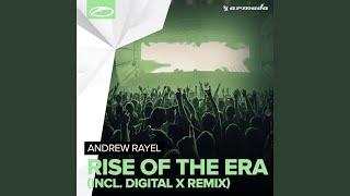 Rise Of The Era (Digital X Remix)