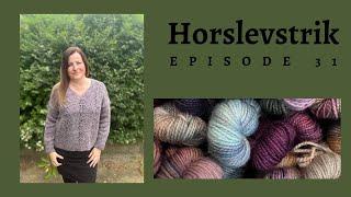 Horslevstrik episode 31 - en masse planer der ikke blev til noget