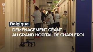 Déménagement géant au Grand Hôpital de Charleroi - RTBF Info