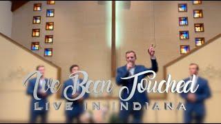 I've Been Touched | Live In Indiana | Redeemed Quartet