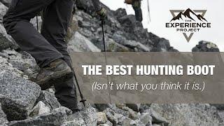 The Best Hunting Boot (Isn't What You Think It Is) — The Experience Project [EXP001]