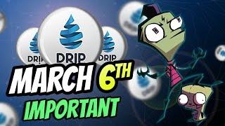 DRIP Network BIG NEWS Coming... Watch March 6th
