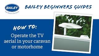 How to operate the TV aerial in your caravan or motorhome