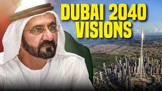 How Dubai is going to Change Completely | Dubai Urban Master Plan 2040