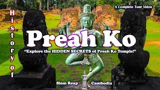 History of Preah Ko: Explore the HIDDEN SECRETS of Preah Ko Temple!