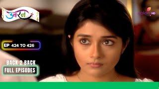 Uttaran | उतरन | Ep. 424 To 426 | Veer चाहता है Ichha happily रहे | Full Episodes