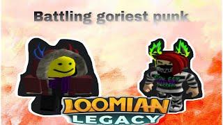 Battling Roblox Loomian Legacy youtuber GoriestPunk!