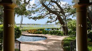 $17,500,000 Just Listed Luxury Real Estate - Sarasota - 3000 Southwest Drive