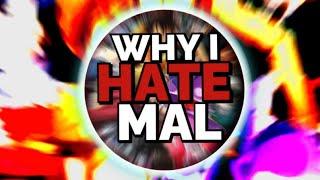 Why I hate MyAnimeList aka MAL (Rant)