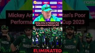 Mickey Arthur on Pakistan's Poor Performance in World Cup 2023 #cwc2023