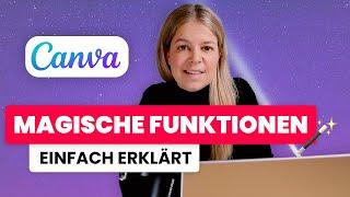 Canva Tutorial  so funktionieren die neuen Magischen KI Features  einfach erklärt 