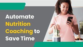 Why & How to Automate Your Nutrition Coaching with the ABC Trainerize Smart Meal Planner